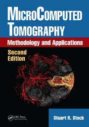 MicroComputed Tomography: Methodology and Applications, Second Edition book cover