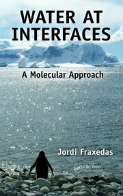 Water at Interfaces: A Molecular Approach book cover