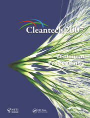 Technical Proceedings of the 2007 Cleantech Conference and Trade Show book cover
