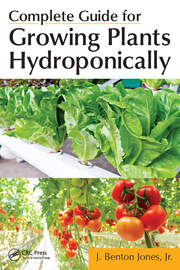 Complete Guide for Growing Plants Hydroponically book cover