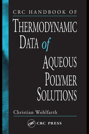 CRC Handbook of Thermodynamic Data of Polymer Solutions, Three Volume Set book cover