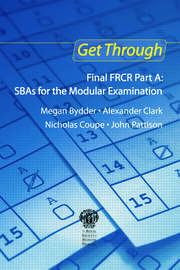 Get Through Final FRCR Part A: SBAs for the Modular Examination book cover