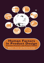 Human Factors in Product Design: Current Practice and Future Trends book cover