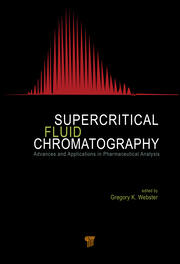 Supercritical Fluid Chromatography: Advances and Applications in Pharmaceutical Analysis book cover