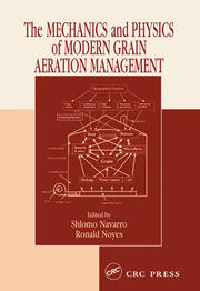 The Mechanics and Physics of Modern Grain Aeration Management book cover