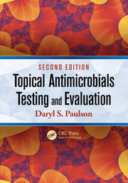 Topical Antimicrobials Testing and Evaluation book cover