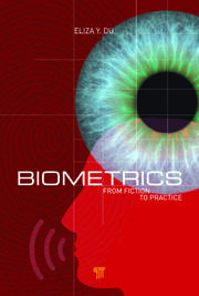 Biometrics: From Fiction to Practice book cover