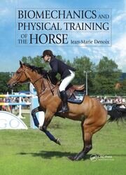 Biomechanics and Physical Training of the Horse book cover