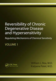 Reversibility of Chronic Degenerative Disease and Hypersensitivity, Volume 1: Regulating Mechanisms of Chemical Sensitivity book cover