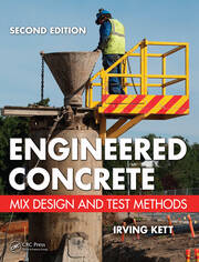 Engineered Concrete: Mix Design and Test Methods, Second Edition book cover