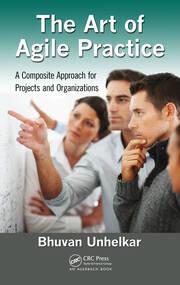 The Art of Agile Practice: A Composite Approach for Projects and Organizations book cover