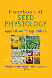 Handbook of Seed Physiology: Applications to Agriculture book cover