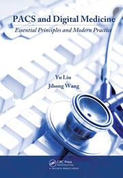 PACS and Digital Medicine: Essential Principles and Modern Practice book cover