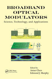 Broadband Optical Modulators: Science, Technology, and Applications book cover