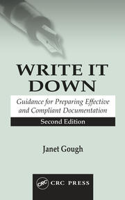 Write It Down: Guidance for Preparing Effective and Compliant Documentation book cover