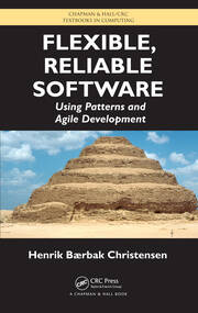 Flexible, Reliable Software: Using Patterns and Agile Development book cover