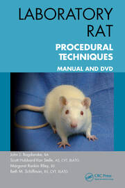 Laboratory Rat Procedural Techniques: Manual and DVD book cover