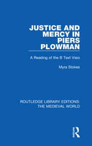 Justice and Mercy in Piers Plowman: A Reading of the B Text Visio book cover