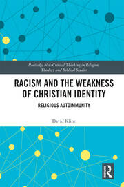 Racism and the Weakness of Christian Identity: Religious Autoimmunity book cover