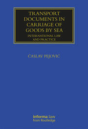 Transport Documents in Carriage Of Goods by Sea: International Law and Practice book cover