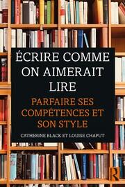 Écrire comme on aimerait lire: Parfaire ses compétences et son style book cover