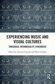Experiencing Music and Visual Cultures: Threshold, Intermediality, Synchresis book cover