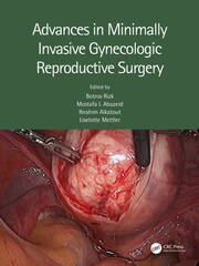 Advances in Minimally Invasive Gynecologic Reproductive Surgery book cover