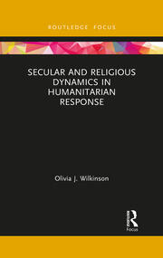 Secular and Religious Dynamics in Humanitarian Response book cover