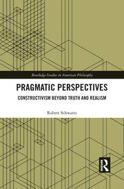 Pragmatic Perspectives: Constructivism beyond Truth and Realism book cover