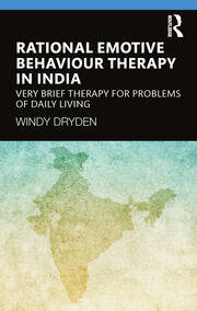 Rational Emotive Behaviour Therapy in India: Very Brief Therapy for Problems of Daily Living book cover