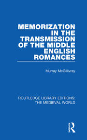 Memorization in the Transmission of the Middle English Romances book cover