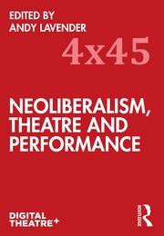 Neoliberalism, Theatre and Performance book cover
