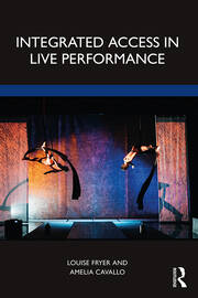 Integrated Access in Live Performance book cover