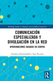 Comunicación especializada y divulgación en la red: aproximaciones basadas en corpus book cover