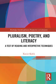Pluralism, Poetry, and Literacy: A Test of Reading and Interpretive Techniques book cover