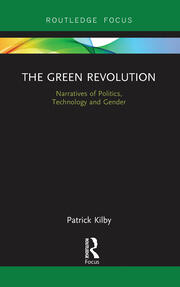 The Green Revolution: Narratives of Politics, Technology and Gender book cover