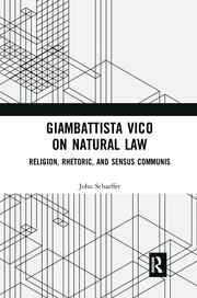 Giambattista Vico on Natural Law: Rhetoric, Religion and Sensus Communis book cover