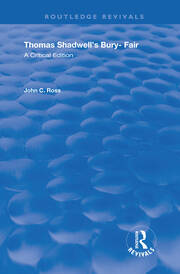 Thomas Shadwell's Bury-Fair: A Critical Edition book cover
