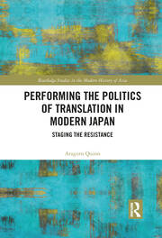 Performing the Politics of Translation in Modern Japan: Staging the Resistance book cover