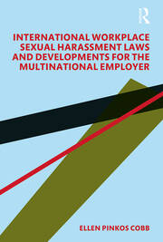 International Workplace Sexual Harassment Laws and Developments for the Multinational Employer book cover