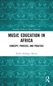 Music Education in Africa: Concept, Process, and Practice book cover