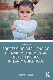 Addressing Challenging Behaviors and Mental Health Issues in Early Childhood book cover