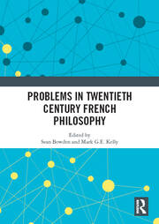 Problems in Twentieth Century French Philosophy book cover