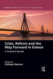 Crisis, Reform and the Way Forward in Greece: A Turbulent Decade book cover