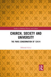 Church, Society and University: The Paris Condemnation of 1241/4 book cover