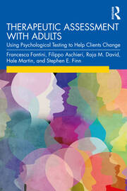 Therapeutic Assessment with Adults: Using Psychological Testing to Help Clients Change book cover
