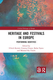 Heritage and Festivals in Europe: Performing Identities book cover