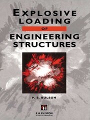 Explosive Loading of Engineering Structures book cover
