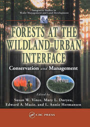 Forests at the Wildland-Urban Interface: Conservation and Management book cover