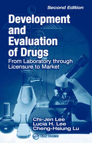 Development and Evaluation of Drugs: From Laboratory through Licensure to Market book cover
